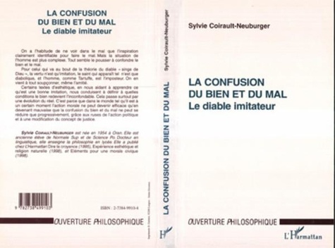 Sylvie Coirault-Neuburger - La confusion du bien et du mal - Le diable imitateur.