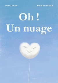 Sylvie Collin - Oh ! Un nuage.