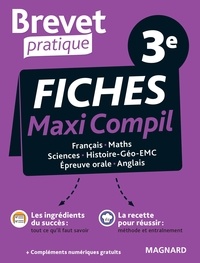 Sylvie Coly et Stéphane Renouf - Fiches Maxi Compil 3e - Français, Maths, Sciences, Histoire-Géo-EMC, Epreuve orale, Anglais.