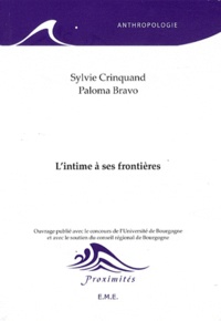 Sylvie Crinquand et Paloma Bravo - L'intime à ses frontières.