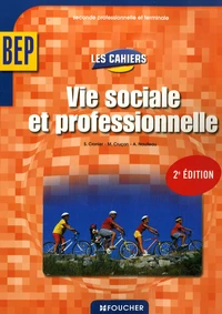 Vie sociale et professionnelle BEP 2e professionnelle et Tle