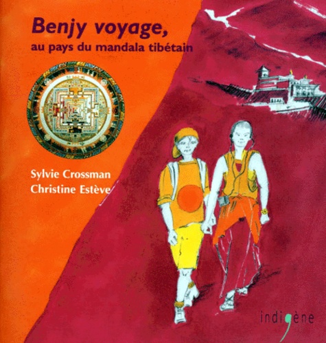 Benjy voyage, au pays du mandala tibétain