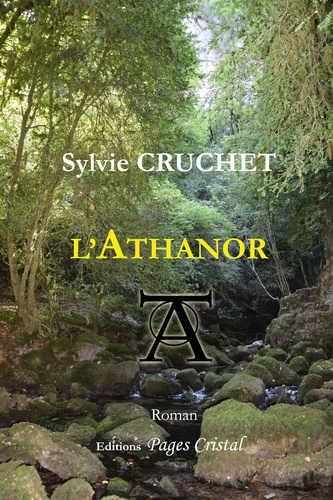 Sylvie Cruchet - L'Athanor.
