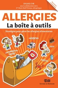Sylvie Cyr - Allergies - Stratégies pour gérer les allergies alimentaires.