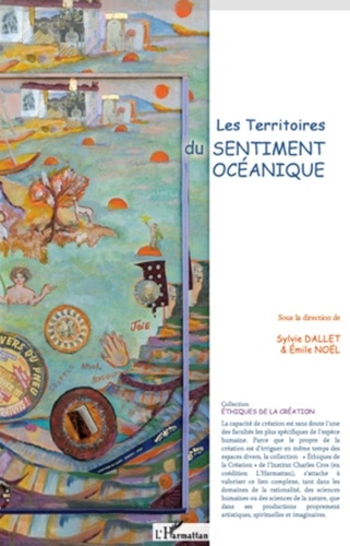 Sylvie Dallet et Emile Noël - Les territoires du sentiment océanique.
