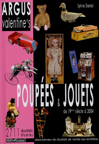 Sylvie Daniel - Poupées & Jouets - Argus Valentine's.