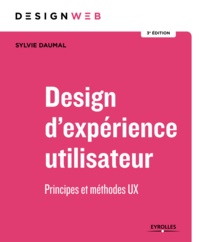 Sylvie Daumal - Design d'experience utilisateur - Principes et méthodes UX.