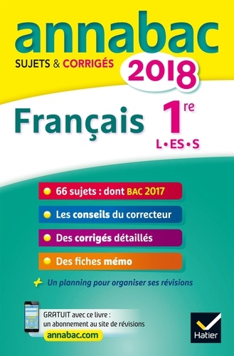 Français 1re séries L, ES, S. Sujets et corrigés  Edition 2018