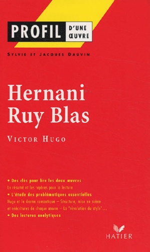 Hernani suivi de Ruy Blas de Victor Hugo