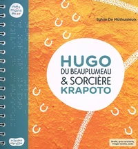 Hugo du Beauplumeau & Sorcière Krapoto