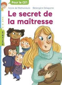 Sylvie de Mathuisieulx et Bérengère Delaporte - Le secret de la maîtresse.