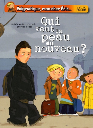 Qui veut la peau du nouveau ? de Sylvie de Mathuisieulx Poche Livre