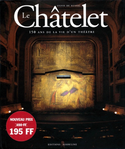 Sylvie de Nussac - Le Théâtre du Châtelet.