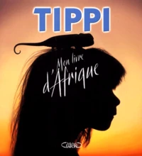 Tippi. Mon Livre D'Afrique
