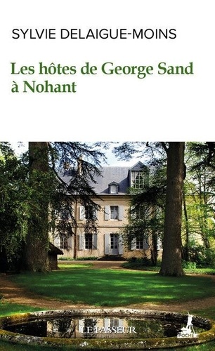 Les hôtes de George Sand à Nohant - Occasion