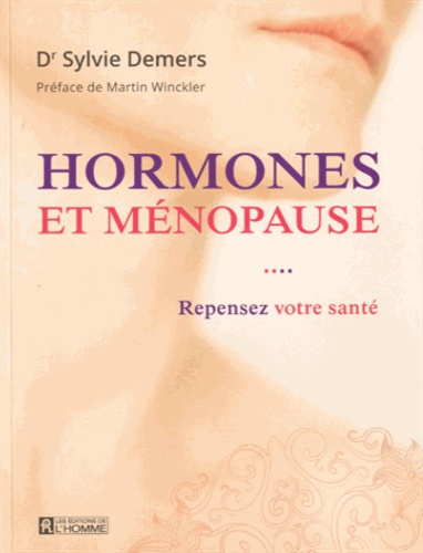 Sylvie Demers - Hormones et ménopause - Repensez votre santé.