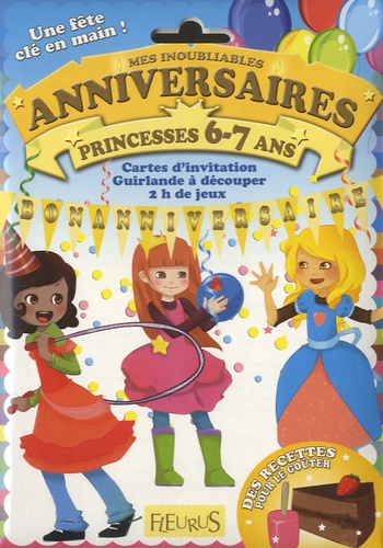 Sylvie Desormière et David Gruszewski - Anniversaire princesses 6-7 ans.