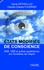 Etats modifiés de conscience. NDE, OBE et autres expériences aux frontières de l'esprit