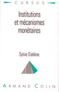 Institutions Et Mecanismes Monetaires. 2eme Edition 1996