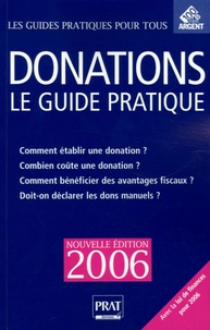 Téléchargement gratuit des livres électroniques pdf Donations  - Le guide pratique 2006 9782858909063