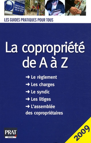 La copropriété de A à Z  Edition 2009