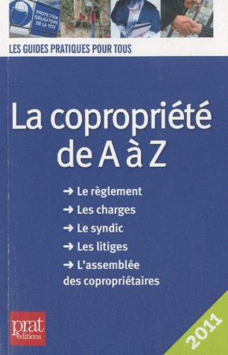 La copropriété de A à Z  Edition 2011