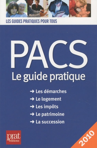 Sylvie Dibos-Lacroux - Pacs, Le guide pratique.