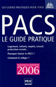 Sylvie Dibos-Lacroux - PACS : le guide pratique - Pour qui ? Pourquoi ? Comment ?.