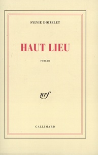 Sylvie Doizelet - Haut lieu.