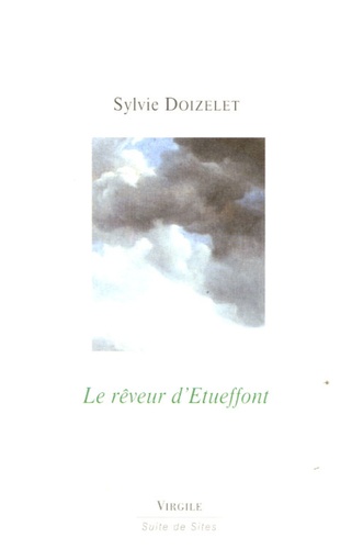 Sylvie Doizelet - Le rêveur d'Etueffont.