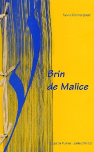 Sylvie Domenjoud - Brin de Malice.