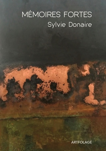 Sylvie Donaire - Mémoires fortes.