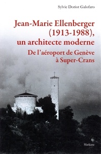 Amazon kindle livres téléchargeables Jean-Marie Ellenberger, un architecte moderne en francais