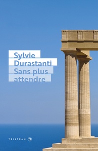 Sylvie Durastanti - Sans plus attendre.