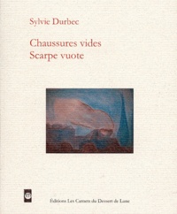 Sylvie Durbec - Chaussures vides - Scarpa vuote.