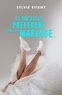 Sylvie Etient - Ce qu'elles préfèrent dans le mariage….