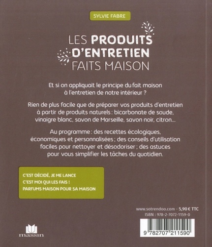 Les produits d'entretien faits maison. Récurer - Désinfecter - Parfumer