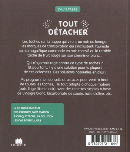 Tout détacher. Astuces et produits miracle pour éradiquer les taches