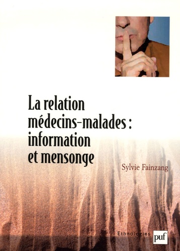 La relation médecins-malades : information et mensonge