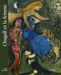 Sylvie Forestier - Chagall et la femme.