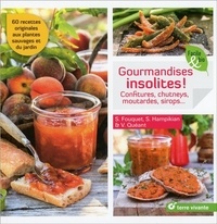 Gourmandises insolites! - Confitures, chutneys, moutardes, sirops....pdf