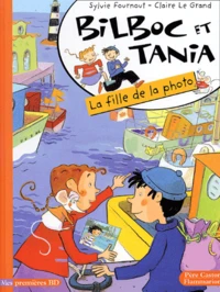 Bilboc Et Tania Tome 3 : La Fille De La Photo
