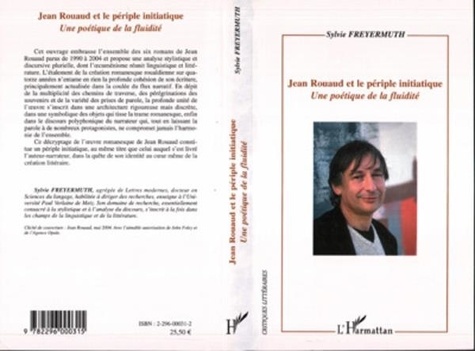 Sylvie Freyermuth - Jean Rouaud et le périple initiatique : une poétique de la fluidité.
