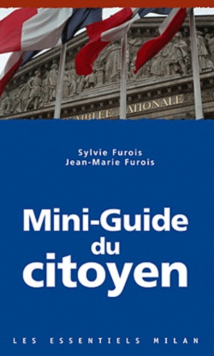 Sylvie Furois et Jean-Marie Furois - Mini-Guide du citoyen.