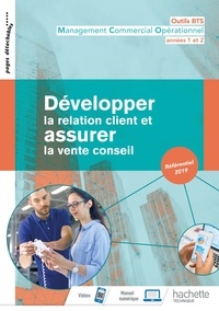 Développer la relation client et assurer la vente conseil - Management commercial opérationnel Outils BTS années 1 et 2.pdf