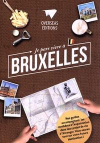 Sylvie Gauthier et Isabelle Pellé - Je pars vivre à Bruxelles.