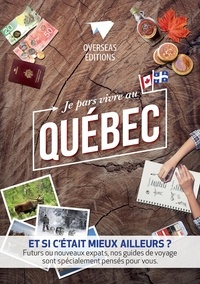 Sylvie Gauthier - Je pars vivre au Québec.