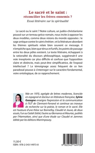 Le sacré et le saint : réconcilier les frères ennemis ?. Essai littéraire sur la spiritualité