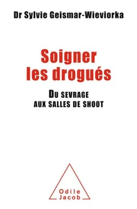 Soigner les drogués