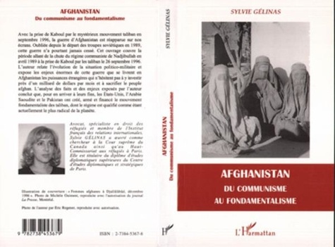 Sylvie Gélinas - Afghanistan - Du communisme au fondamentalisme.